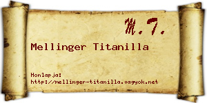 Mellinger Titanilla névjegykártya